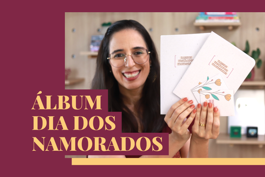 Álbum de Figurinhas - Dia dos Namorados