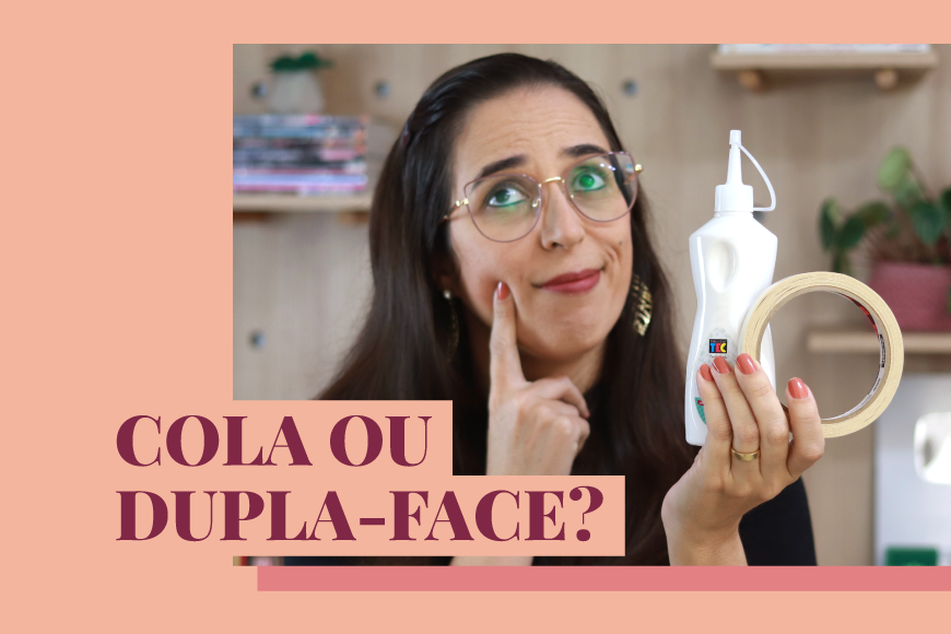 Cola Ou Dupla Face Qual Usar Na Papelaria Blog Thiara Ney 6032